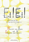 Ei! Ei! - Harriët van Reek ; Geerten Tenbosch - 9789050481915