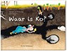 Waar is Ko? - Cobi Boomsma - 9789051164442