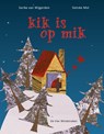 kik is op mik - Sietske Mol - 9789051165487
