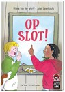 Op slot! - Hieke van der Werff - 9789051165685