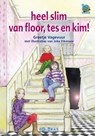 Heel slim van Floor, Tes en Kim - Greetje Vagevuur - 9789053003039