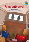 Prins ontvoerd! - Karine Jekel - 9789053006917