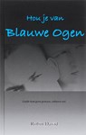 Hou je van blauwe ogen - R. David - 9789053416037