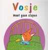 Vosje moet gaan slapen - Sophie Furlaud - 9789053417287