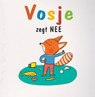 Vosje zegt nee - Sophie Furlaud - 9789053417294