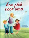 Een plek voor oma - Antonie Schneider - 9789053418741
