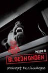 Cherub Missie 8 De Bloedhonden - Robert Muchamore & Catalina Steenkoop ; Koen Diddens - 9789054616863