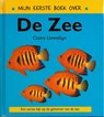 Mijn eerste boek over de zee - Claire Llewellyn - 9789054957362