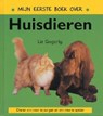 Mijn eerste boek over huisdieren - Liz Gogerly - 9789054958154