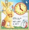 Felix, hoe laat is het ? - LANGEN, A. - 9789055137640