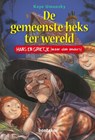 De gemeenste heks ter wereld - Kaye Umanski - 9789055297498
