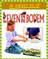 Leven in de bodem - John Farndon - 9789055660322