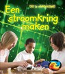 Een stroomkring maken - Chris Oxlade - 9789055668618