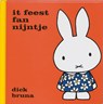 It feest fan Nijntje - Dick Bruna - 9789056150204