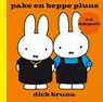 pake en beppe pluus in et Stellingwarfs - Dick Bruna - 9789056153298