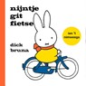 nijntje git fietse ien 't Nimweegs - Dick Bruna - 9789056153991