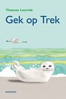 Gek op Trek - Thomas Leerink - 9789056154608