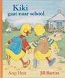 Kiki gaat naar school - Amy Hest ; Jill Barton - 9789056371982