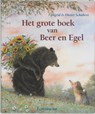 Het grote boek van Beer en Egel - Ingrid Schubert - 9789056374907