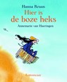 Hier is de boze heks - Hanna Kraan - 9789056377144