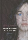 Raak me dan, als je kan - Siska Goeminne - 9789058387653