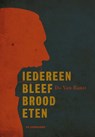Iedereen bleef brood eten - Do Van Ranst - 9789058388438
