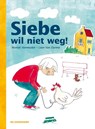 Siebe wil niet weg - Moniek Vermeulen - 9789058388506