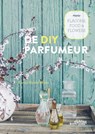 De DIY Parfumeur - Karen Vande Wiele - 9789058566898