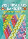 Vriendschapsbandjes - K. de Wolf - 9789058775320