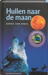 Huilen naar de maan - ERKEL, G. van - 9789059081178