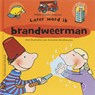Later word ik ... brandweerman - VANDERMEEREN, H. - 9789059082205