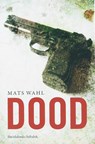 Dood - WAHL, M. - 9789059082267