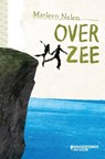 Over zee - Marleen Nelen - 9789059083875