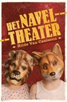 Het naveltheater - Hilde van Cauteren - 9789059083967