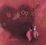 Ik val op jou + envelopkaartjes met stickers - DAUTREMER, Rebecca - 9789059083998