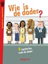 Wie is de dader? - Pronto - 9789059084438