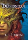 Het Drakenmeisje 1: De erfenis van Thuban - Licia Troisi & Catalina Steenkoop - 9789059242296