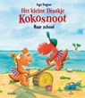 Het kleine draakje kokosnoot naar school - Ingo Siegner - 9789059243903