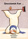 Sneeuwman kan ... - Luk Depondt ; Guido Van Genechten - 9789059244047