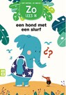 Een hond met een slurf - Marieke van Hooff ; Bart Mertens - 9789059245181