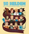 50 helden die de wereld mooier hebben gemaakt - Lily Murray - 9789059560345