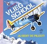 VLIEGSCHOOL -  - 9789059564701