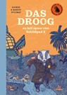 Das Droog en het spoor van Schildpad X - Margot Holtman ; Dagmar Holtman - 9789059963825