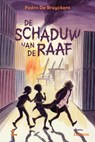 De schaduw van de Raaf - Pedro De Bruyckere - 9789059966581