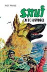 Snuf en de ijsvogel - Piet Prins ; J. Kramer ; Jolanda Kramer - 9789060150085