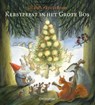 Kerstfeest in het grote bos - Ulf Stark - 9789060387382