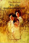 Wij zijn wegwerpkinderen - Thea Beckman - 9789060694497