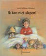 Ik kan niet slapen! - SCHUBERT, Ingrid & SCHUBERT, Dieter - 9789060698242