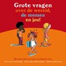 Grote vragen over de wereld, de mensen en jou! - Valerie Armand-Peronnet ; Marie Aubinais ; laure Bazantay ; Catherine Bechaux - 9789061731542