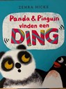 Panda & Pinguïn vinden een ding - Zehra Hicks - 9789061746287
